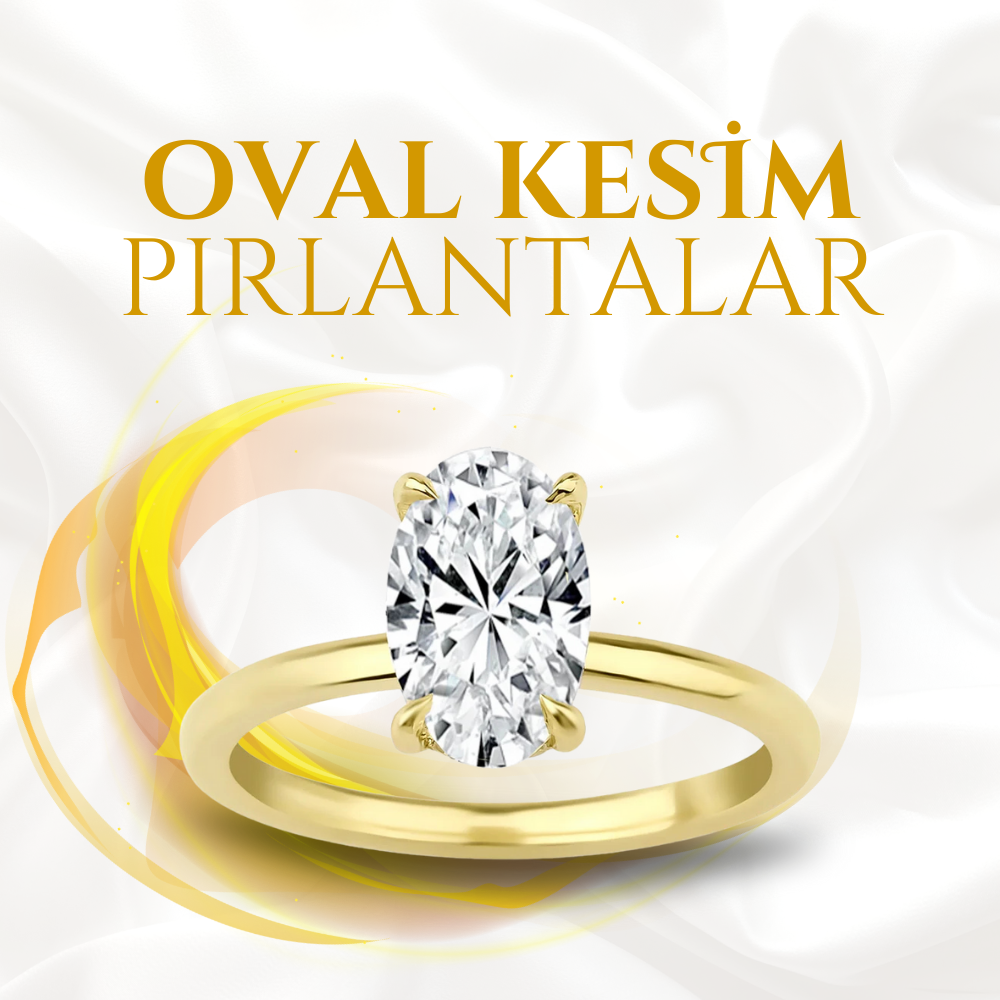 Oval Kesim Pırlanta Nedir?